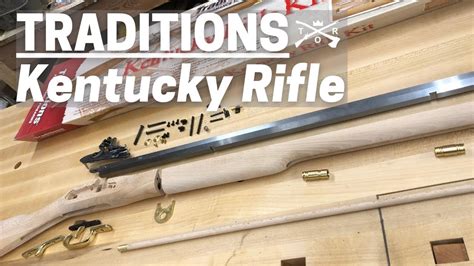 Traditions Flintlock Kentucky Rifle Kit Unboxing Youtube