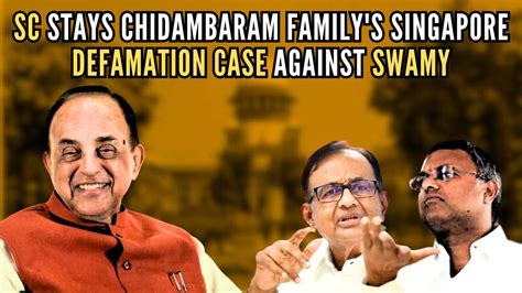 Sc Stays Defamation Case Against Subramanian Swamy