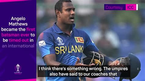 Mathews Calls Timed Out Dismissal Disgraceful By Bangladesh Video