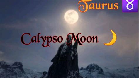 Calypso Moon Tarot Taurus MAY TAP IN YouTube