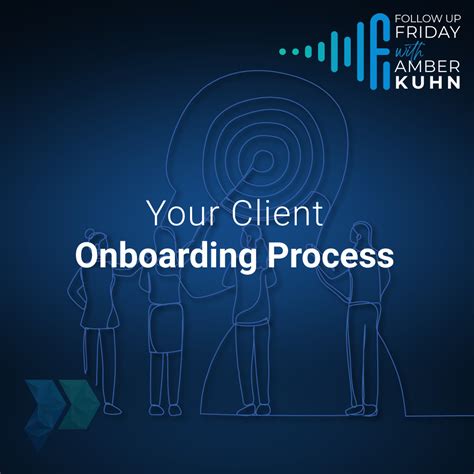 THE PERFECT RIA Follow Up Friday Your Client Onboarding Process