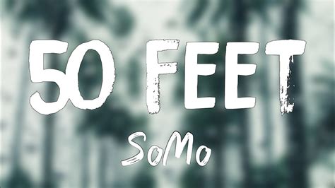 50 Feet Somo Lyrics 🐳 Youtube