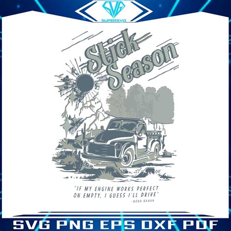 Stick Season Summer Tour 2023 Noah Kahan Svg Digital File