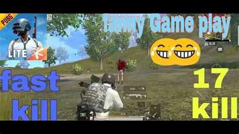 Fast Kill And Very Fanny Game Play Kill Pubg Lite Game Play Pubg