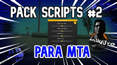 Pack De Scripts 2 MTA SA GRATIS SrFilif YouTube