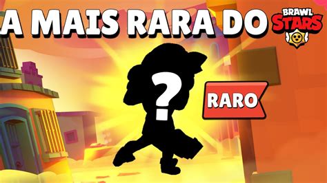 Essa Agora Se Tornou A Skin Mais Rara Do Brawl Stars Youtube