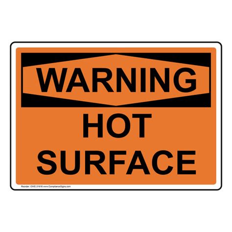 OSHA Sign WARNING Hot Surface Process Hazards