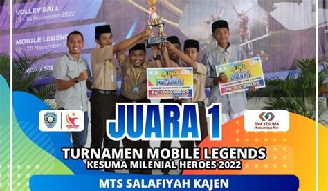 Tampil Memukau Di Kesuma Milenial Heroes Mts Salafiyah Kajen Raih