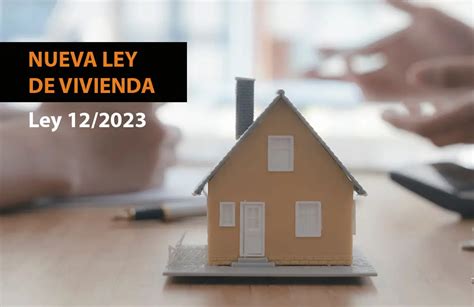 Nueva Ley De Vivienda En España 2023 2024