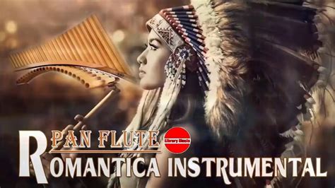 Flauta De Pan Instrumental Excelente M Sica Para Escuchar Y Relajarse