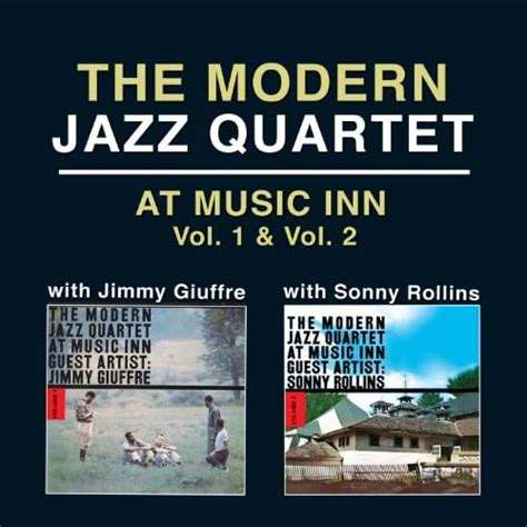 The Modern Jazz Quartet At Music Inn Vol 1 With Jimmy Giuffre Vol