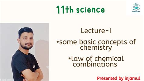 Class 11some Basic Concepts Of Chemistryc 1 Laws Of Chemical Combinationsl 1injamul