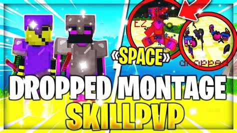 SKILLPVP V10 5 DROPPED MONTAGE ON DROP 4 FULL SPACE CONCOURS