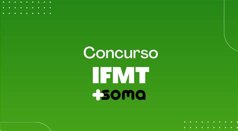 Concurso Ifmt Edital Publicado S O Vagas E Remunera Es Iniciais