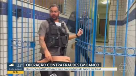 Operação mira fraudes de R 40 milhões no Banco do Brasil bando