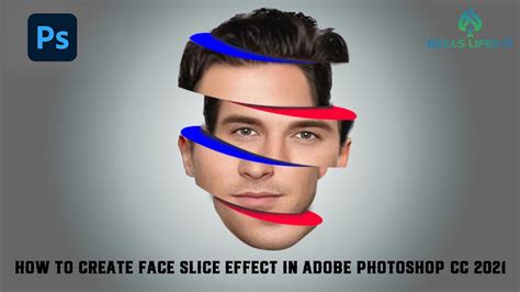 How To Create Face Slice Effect In Adobe Photoshop Cc Bangla