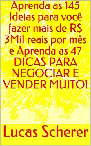 Aprenda As Ideias Para Voc Fazer Mais De R Mil Reais Por M S E