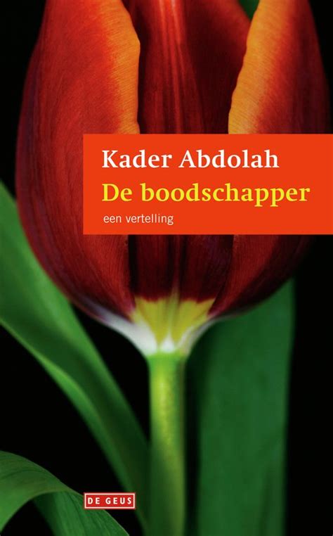 De Boodschapper En De Koran Kader Abdolah Boeken