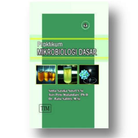 Jual Buku Ori Analis Buku Praktikum Mikrobiologi Dasar Sinta Sasika