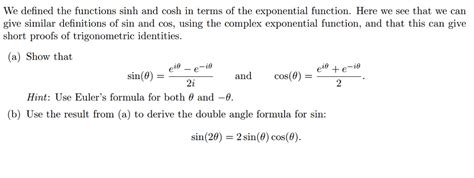 Solved We Defined The Functions Sinh And Cosh In Terms Of Chegg