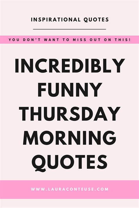 Funny Thursday Morning Quotes | Funny thursday quotes, Monday humor ...