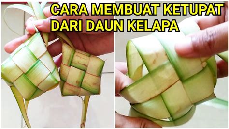 Cara Praktis Bikin Ketupat Daun Kelapa Resep Tips Anti Gagal