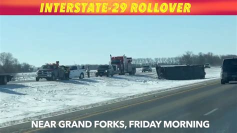 BREAKING NEWS I 29 Rollover By Grand Forks Roads Are Still Icy INewZ