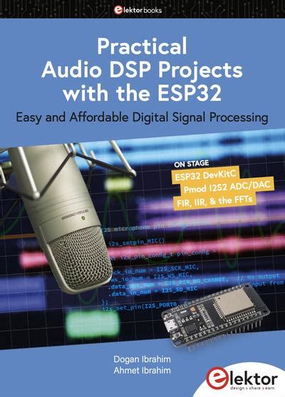 Practical Audio DSP Projects With The ESP32 Easy And Affordable