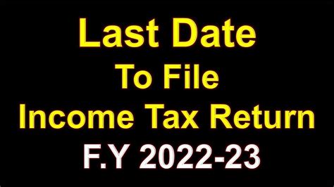 Last Date Of Itr For Ay Iincome Tax Return Due Date Ay