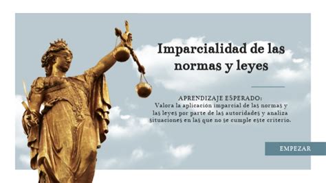 Imparcialidad De Las Normas Y Las Leyes