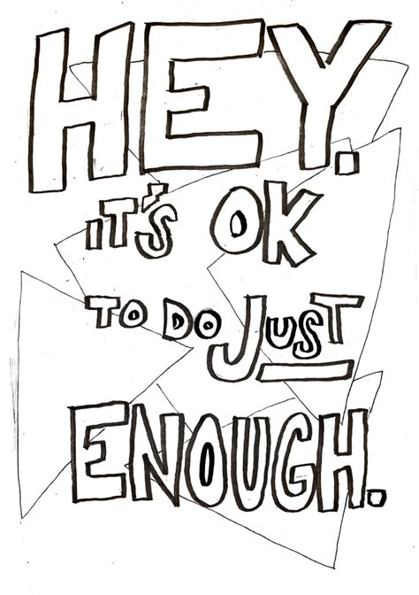 Coloring Page Its Okay To Do Just Enough