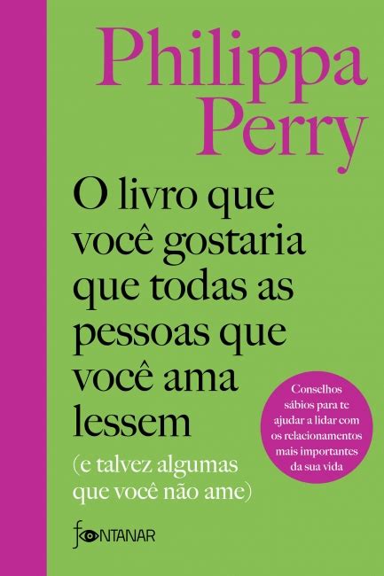 O Livro Que Voc Gostaria Que Todas As Pessoas Que Voc Ama Lessem