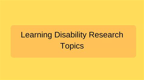 Learning Disabilities Research Topics For Essays And Dissertations 2022