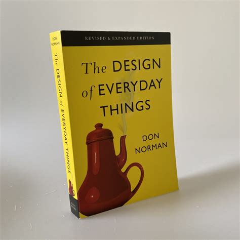 Don Norman The Design Of Everyday Things Revised And Expanded Edition