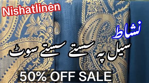 Nishatlinen Sale Today Off Nishat Unstitched Pc