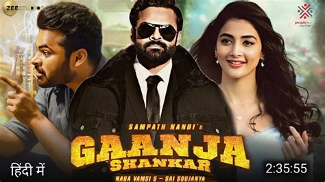 Gaanja Shankar Full Movie Hindi Dubbed 2023 First High Reaction Sai