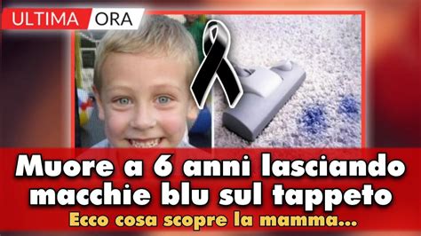 Bimbo Di Anni Muore Lasciando Delle Macchie Blu Sul Rapporto Ecco