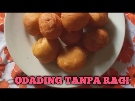 Resep Odading Tanpa Ragi Resep Untuk Pemula Yang Baru Belajar Buat