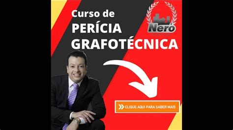 Curso De Perito Grafot Cnico Funciona Ou Engana Cuidado