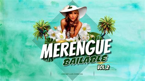 Mix Merengue Bailable Vol Olga Ta On Eddy Herrera La Linea