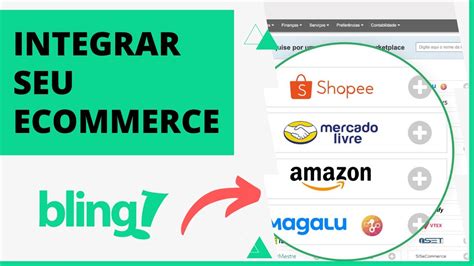 Como Integrar Sua Loja Virtual E Marketplaces No Bling Erp Youtube