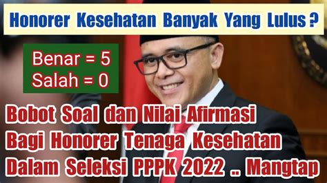 Bobot Soal Dan Nilai Afirmasi Seleksi Pppk Kesehatan Youtube