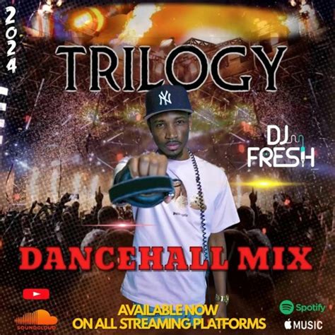 Stream Dj Fresh Trilogy Dancehall Mix 2024 Masicka Valiant