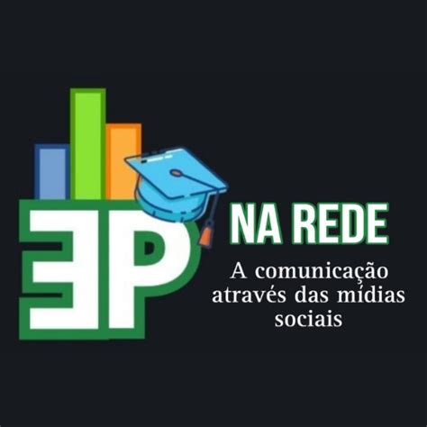 EP NA REDE A comunicação através das mídias sociais