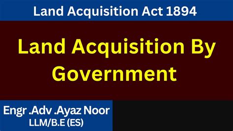 Land Acquisition By Government Land Acquisition Act 1894 Ayaz