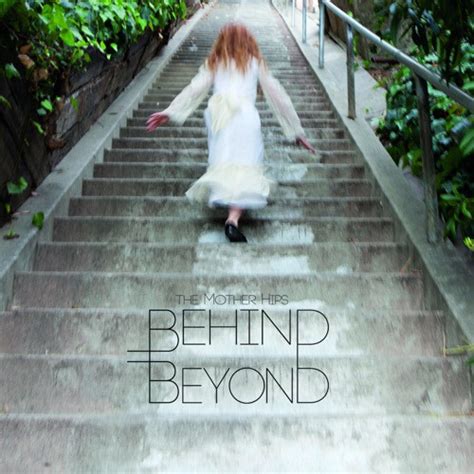 The Mother Hips - Behind Beyond | Releases | Discogs