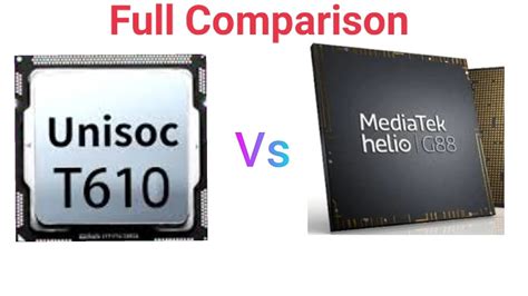 UniSoC T610 Vs MediaTek Helio G88 YouTube