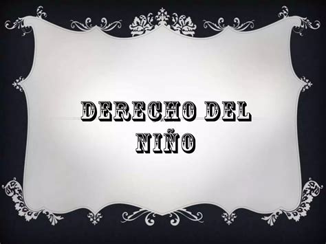 Derecho Del Niño Ppt Descarga Gratuita