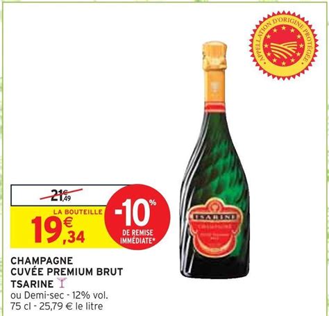 Promo Tsarine champagne cuvée premium brut chez Intermarché