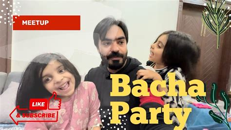 Funny Moments With Bacha Party Aj Bachon Sath Time Spend Kia Dr